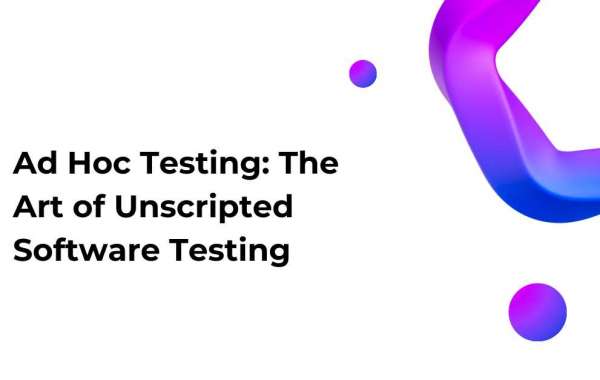 Ad Hoc Testing: The Art of Unscripted Software Testing