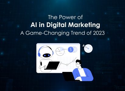 The Power of AI in Digital Marketing | The Ultimate Guide
