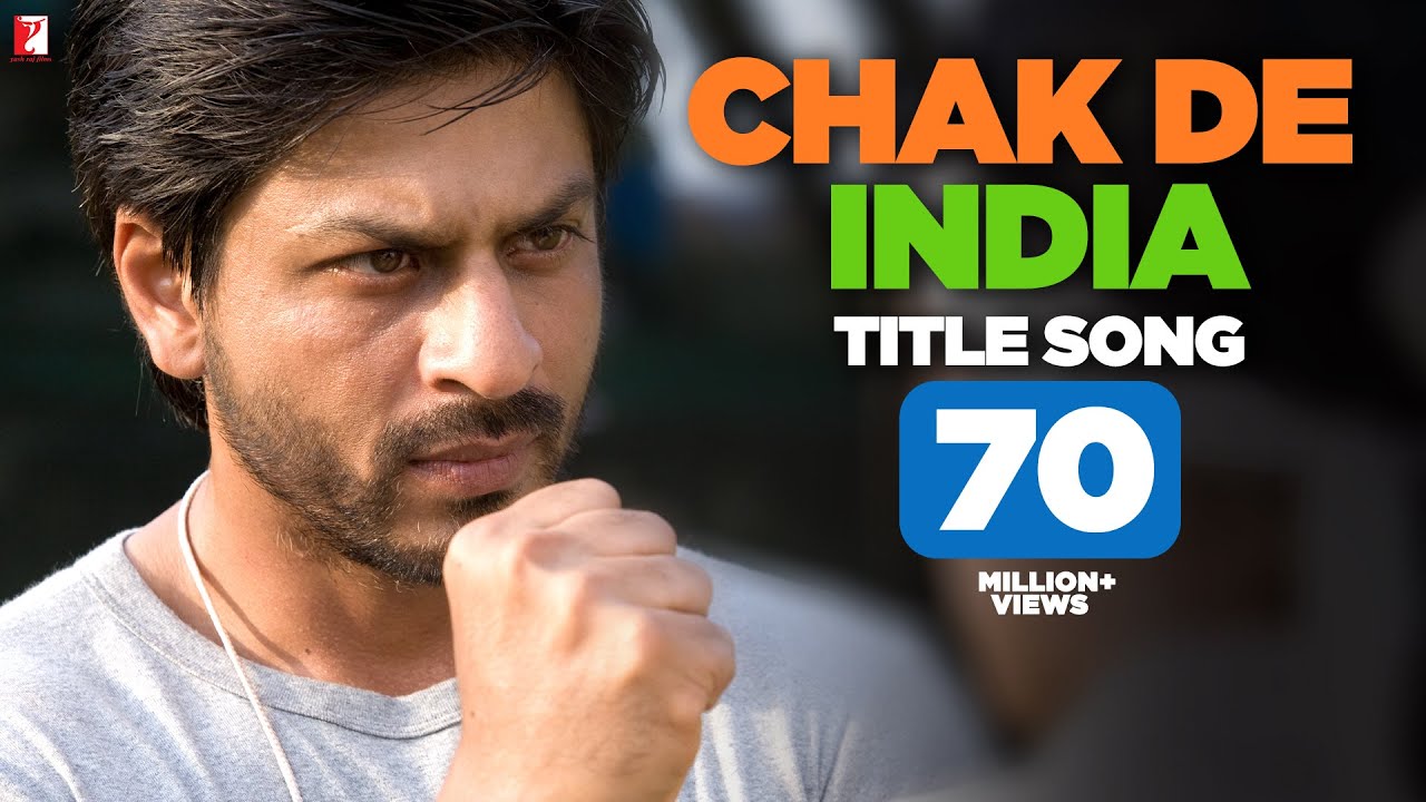 Chak De India चक दे इंडिया Song Lyrics In English And Hindi
