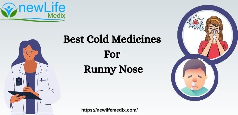 Best Cold Medicines For Runny Nose