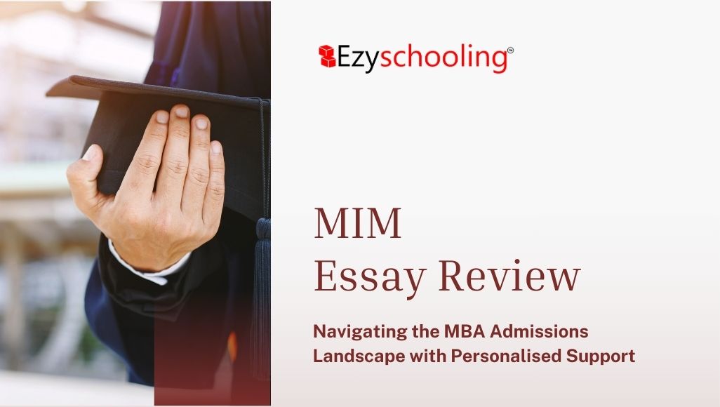 MIM Essay Review | Navigating the MBA Admissions L