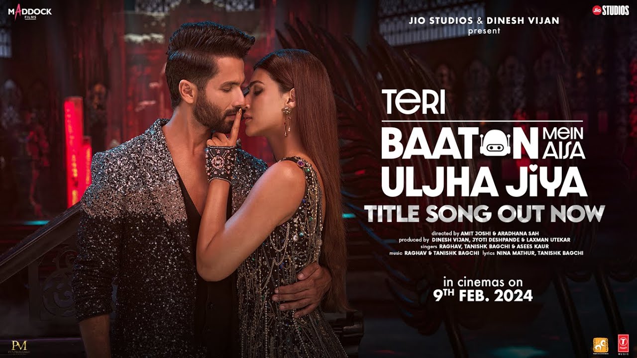 Teri Baaton Mein Aisa Uljha Jiya तेरी बातों में ऐसा Song Lyrics In English And Hindi