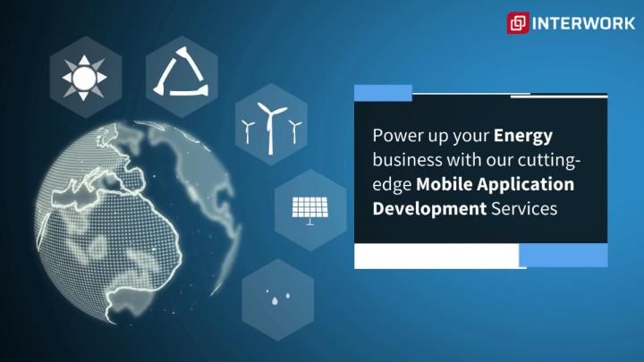 Mobile app in energy industry- Interwork Software Solutions