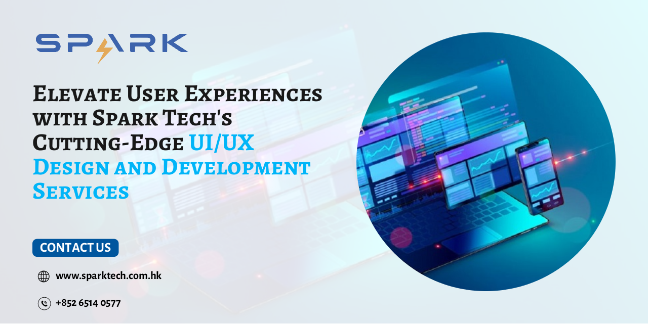Elevate User Experiences with Spark Tech's Cutting-Edge UIUX Design and Development Services