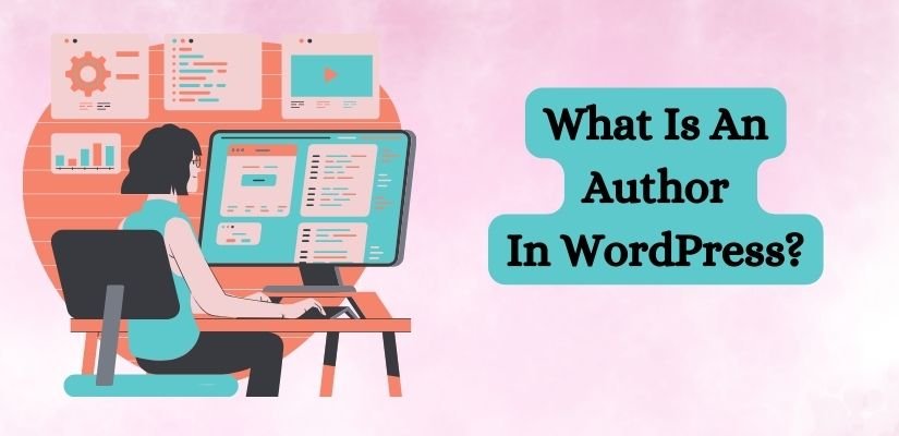 What is An Author in WordPress