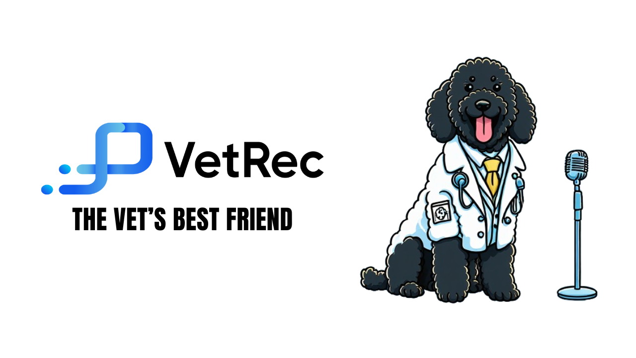 VetRec: AI Veterinary SOAP notes