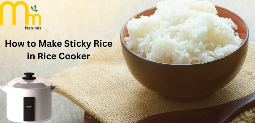 How to Make Sticky Rice in Rice Cooker Without Soaking