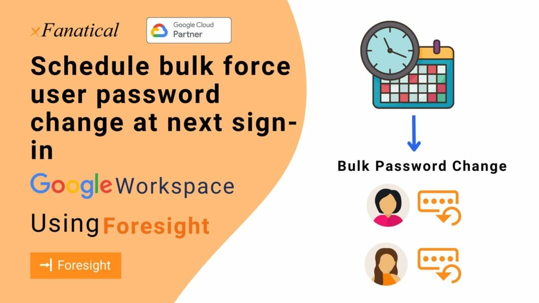 Efficient User Management: Schedule Bulk Password Changes