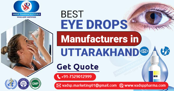 Top Third Party Eye Drops Manufacturers in Uttarakhand
