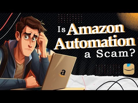 Amazon Automation - Scam or Smart Investment? - YouTube