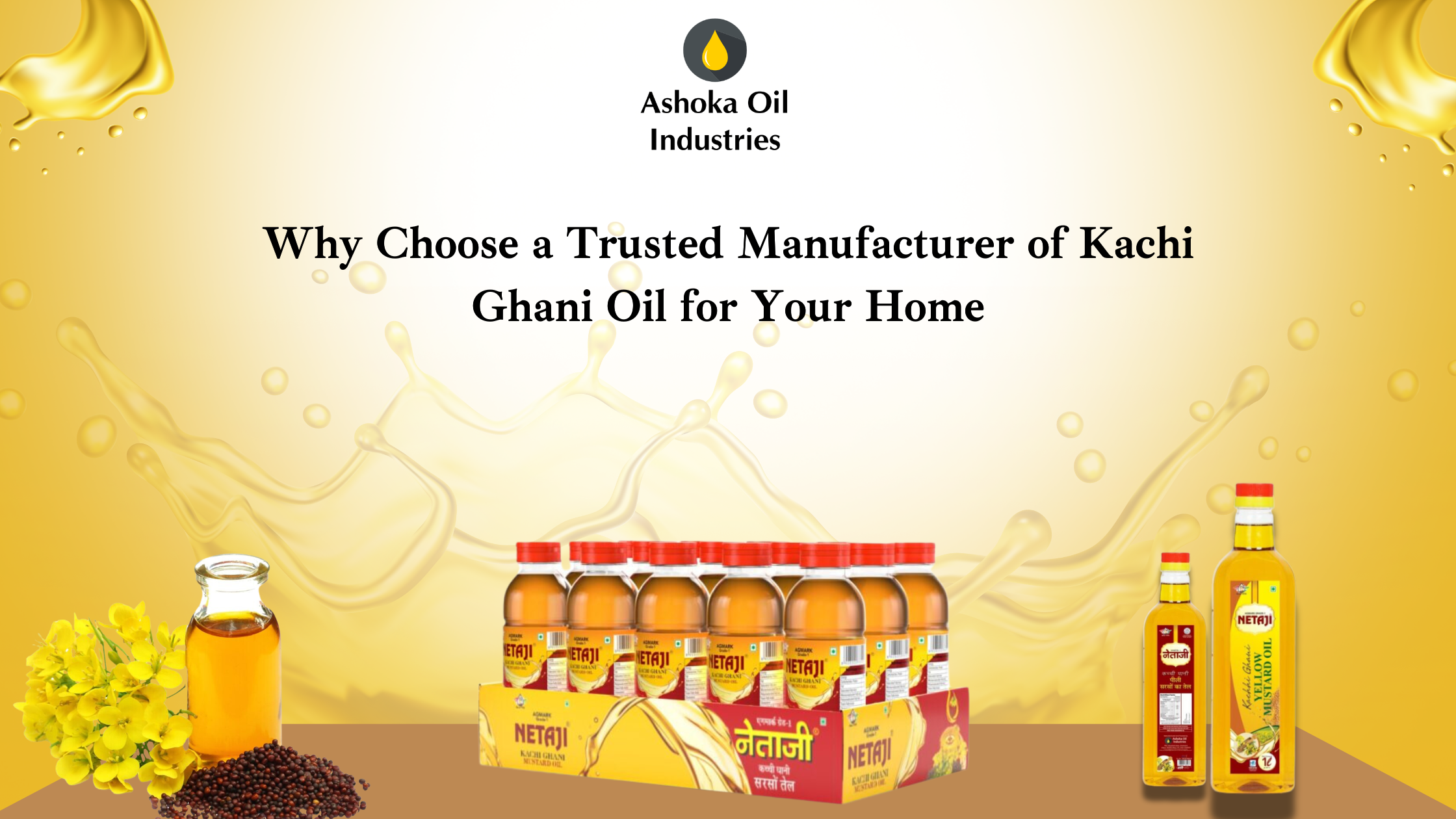 Why Choose a Trusted Manufacturer of Kachi Ghani Oil for Your Home