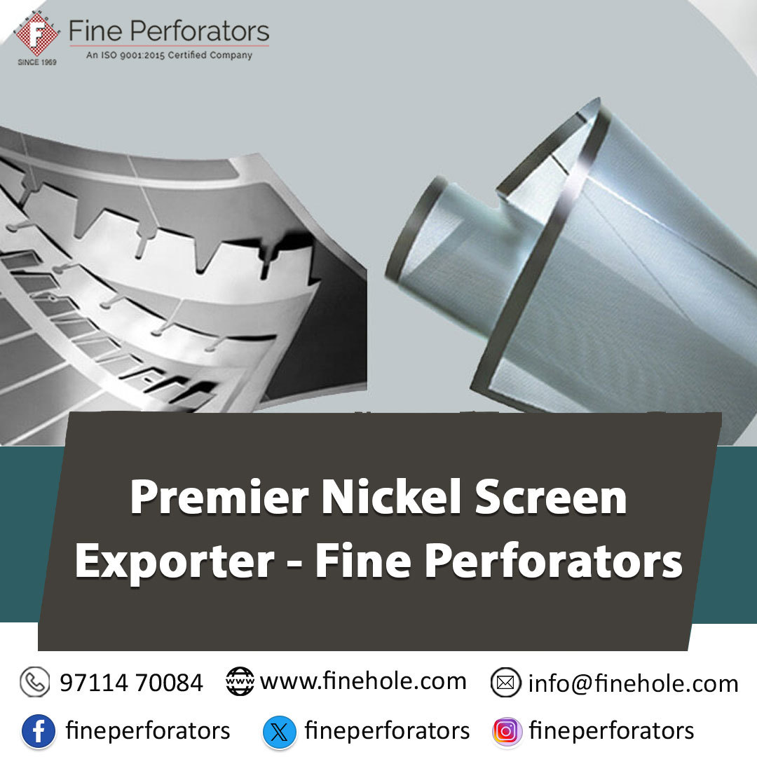 Premier Nickel Screen Exporter - Fine Perforators – @fineholeindia on Tumblr