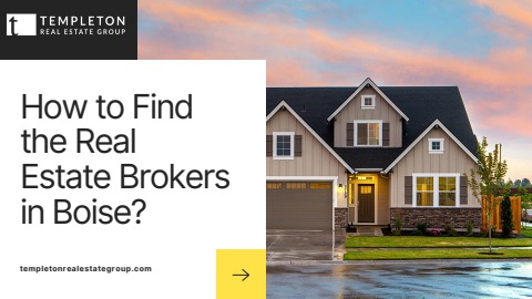 How to Find the Real Estate Brokers in Boise?