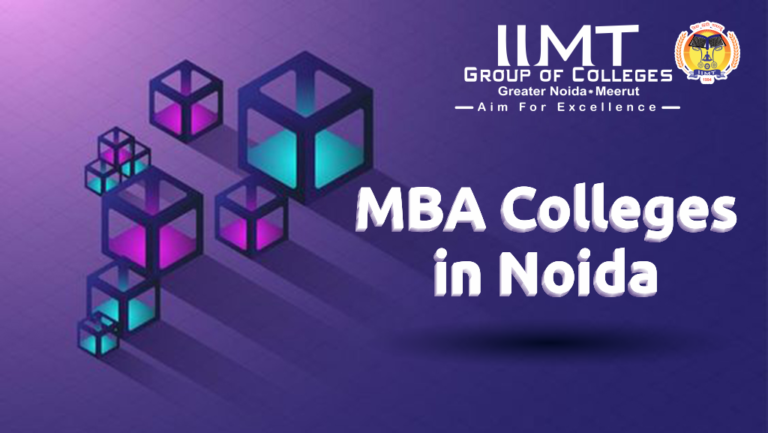 MBA Colleges in Noida. Management is an idea that applies to a… | by IIMT Group of Colleges | May, 2024 | Medium