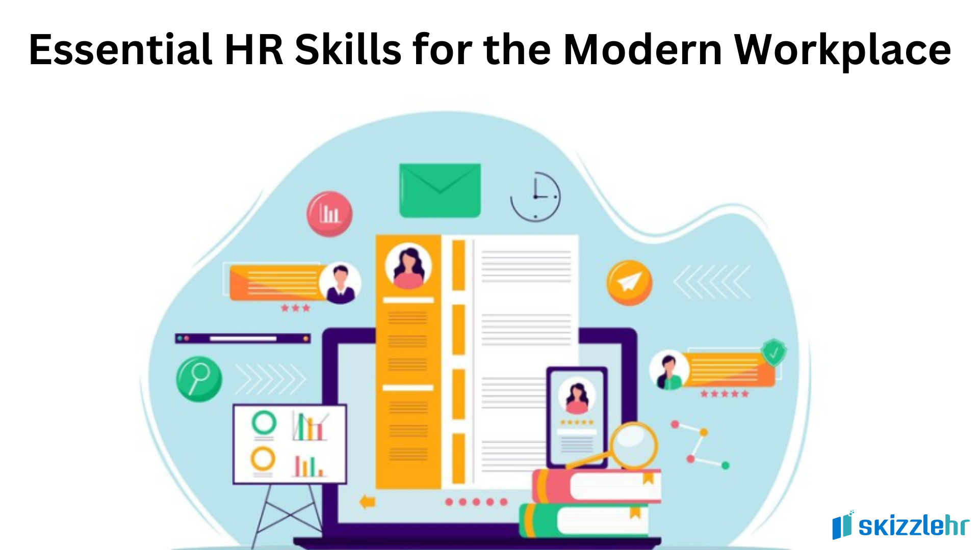 Essential HR Skills for the Modern Workplace