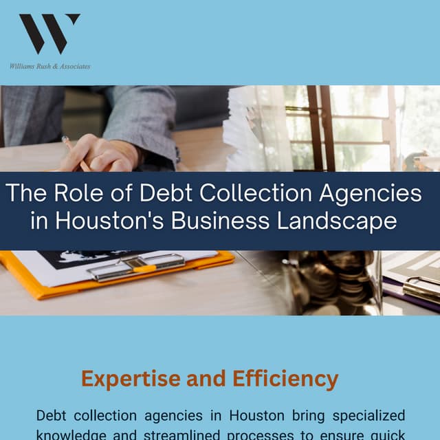 The Role of Debt Collection Agencies in Houston's Business Landscape | PDF