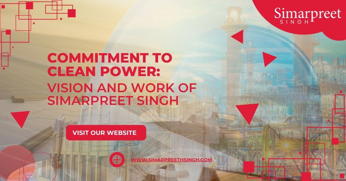 Commitment to Clean Power: The Vision and Work of Simarpreet Singh Hartek - Inside The Nation