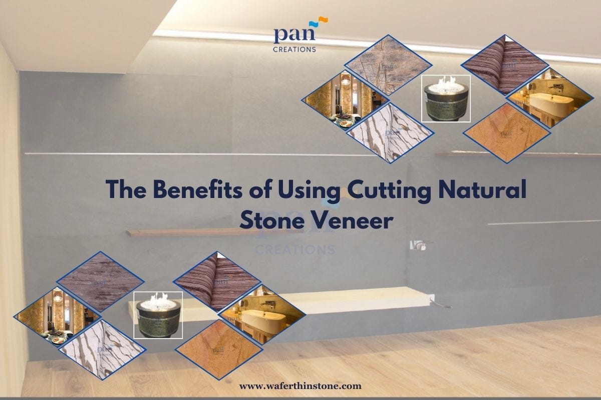 The Benefits of Using Cutting Natural Stone Veneer
