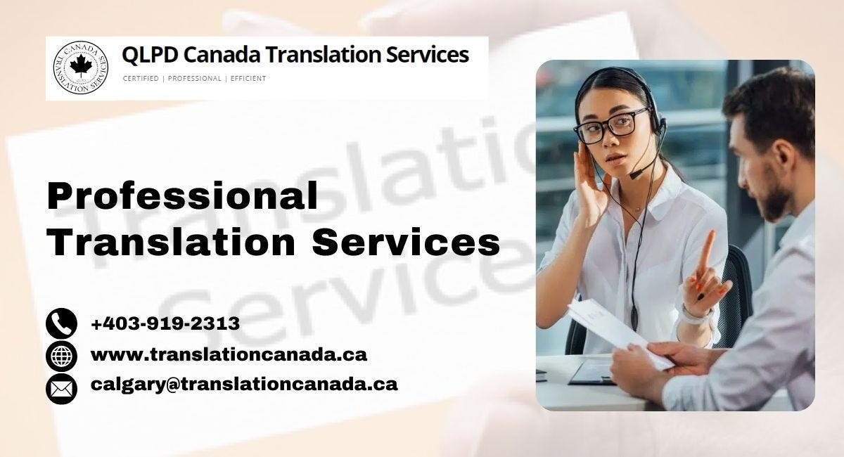 Elevate Your Global Communication with Professional Translation Services by QLPD Canada Translation Services | by QLPD Canada Translation Services | Jun, 2024 | Medium