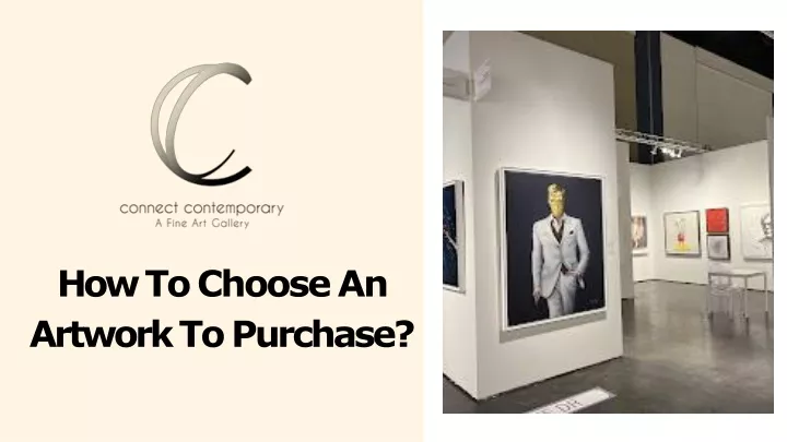 PPT - How To Choose An Artwork To Purchase? PowerPoint Presentation, free download - ID:13300260
