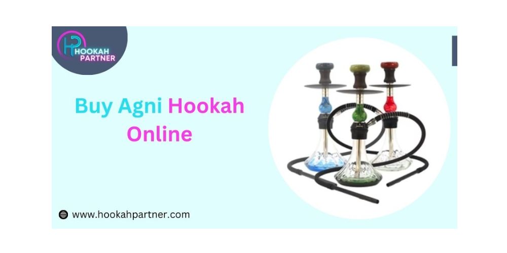 Why Should You Buy Agni Hookah Online? - All for Bloggers: Your Ultimate Platform for Blogging Excellence