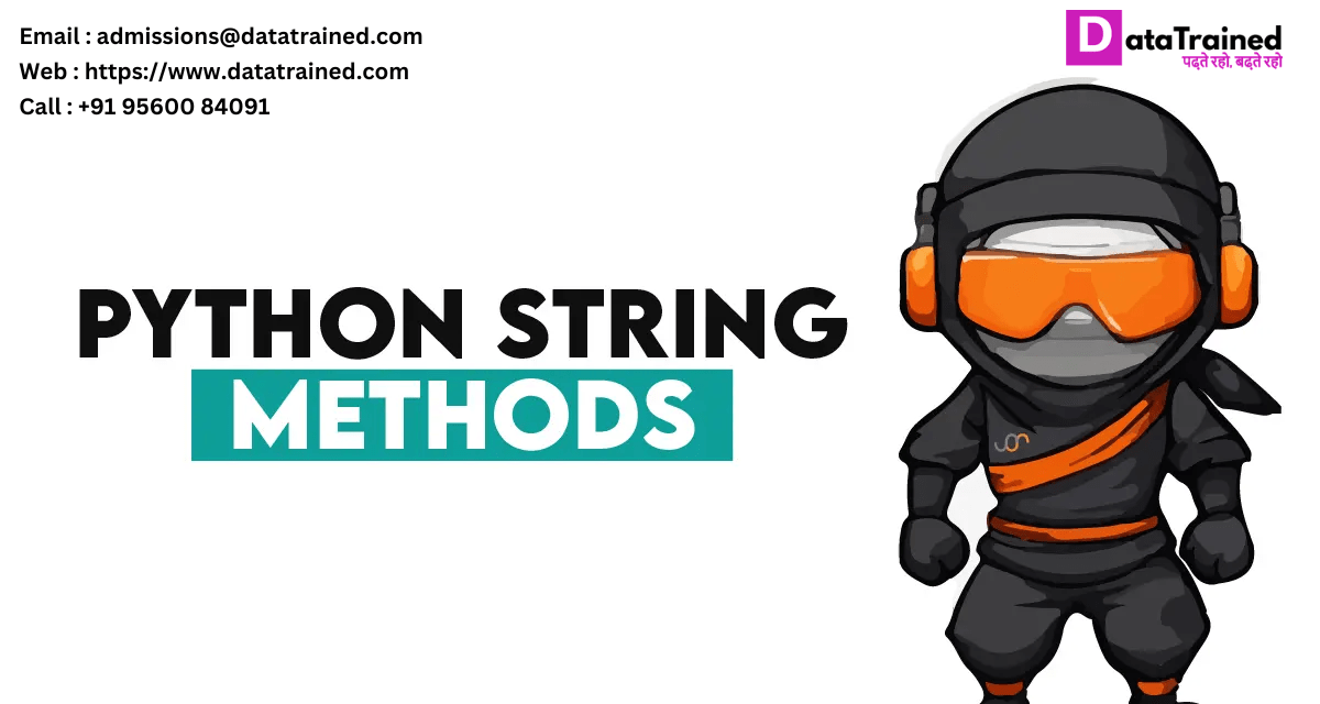 Python String Methods: Here is How to Master Them