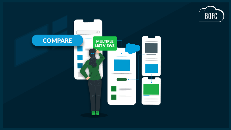 How to compare list views in Salesforce? - BOFC