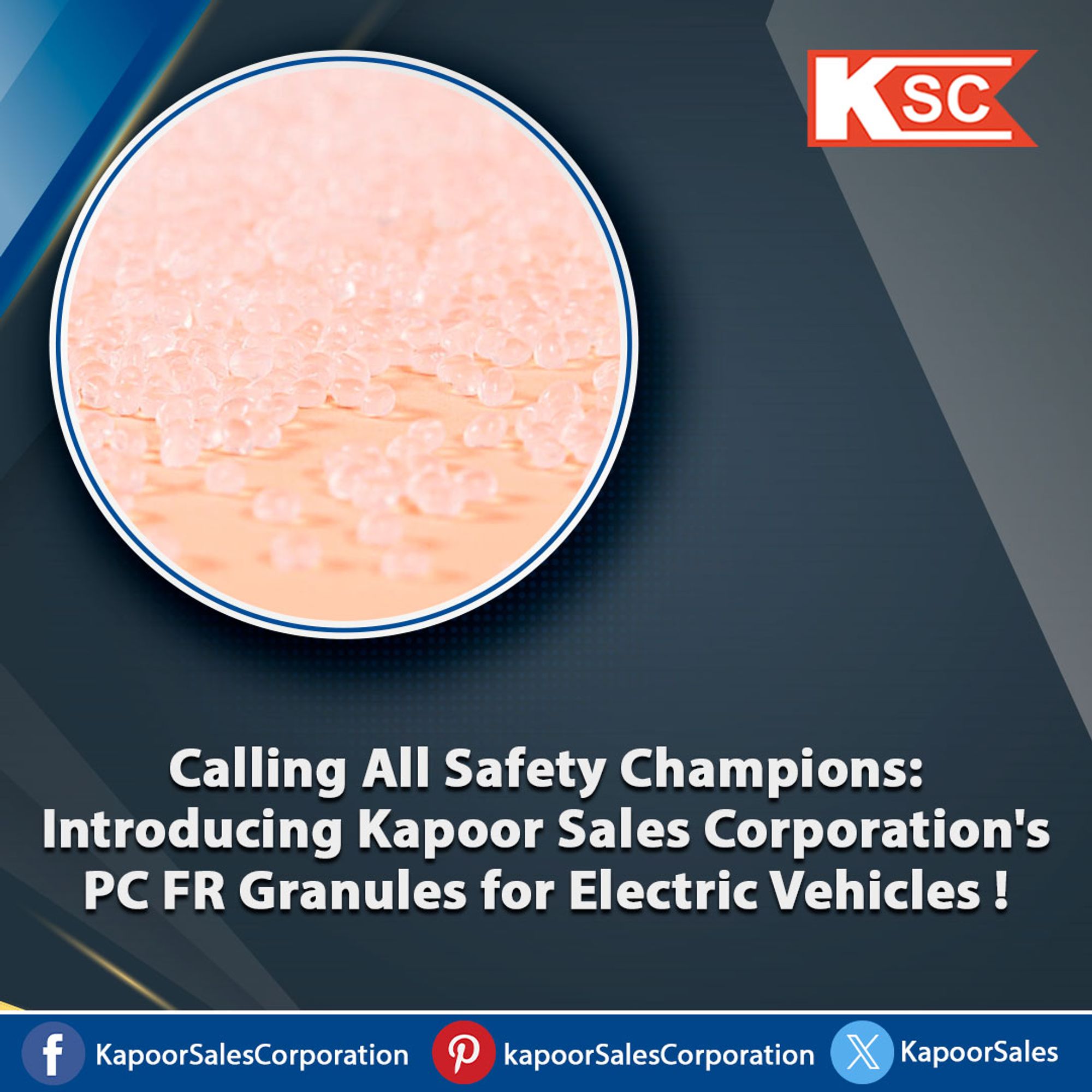 Calling All Safety Champions: Kapoor Sales Corporation's PC FR Granules for Electric Vehicles - AtoAllinks