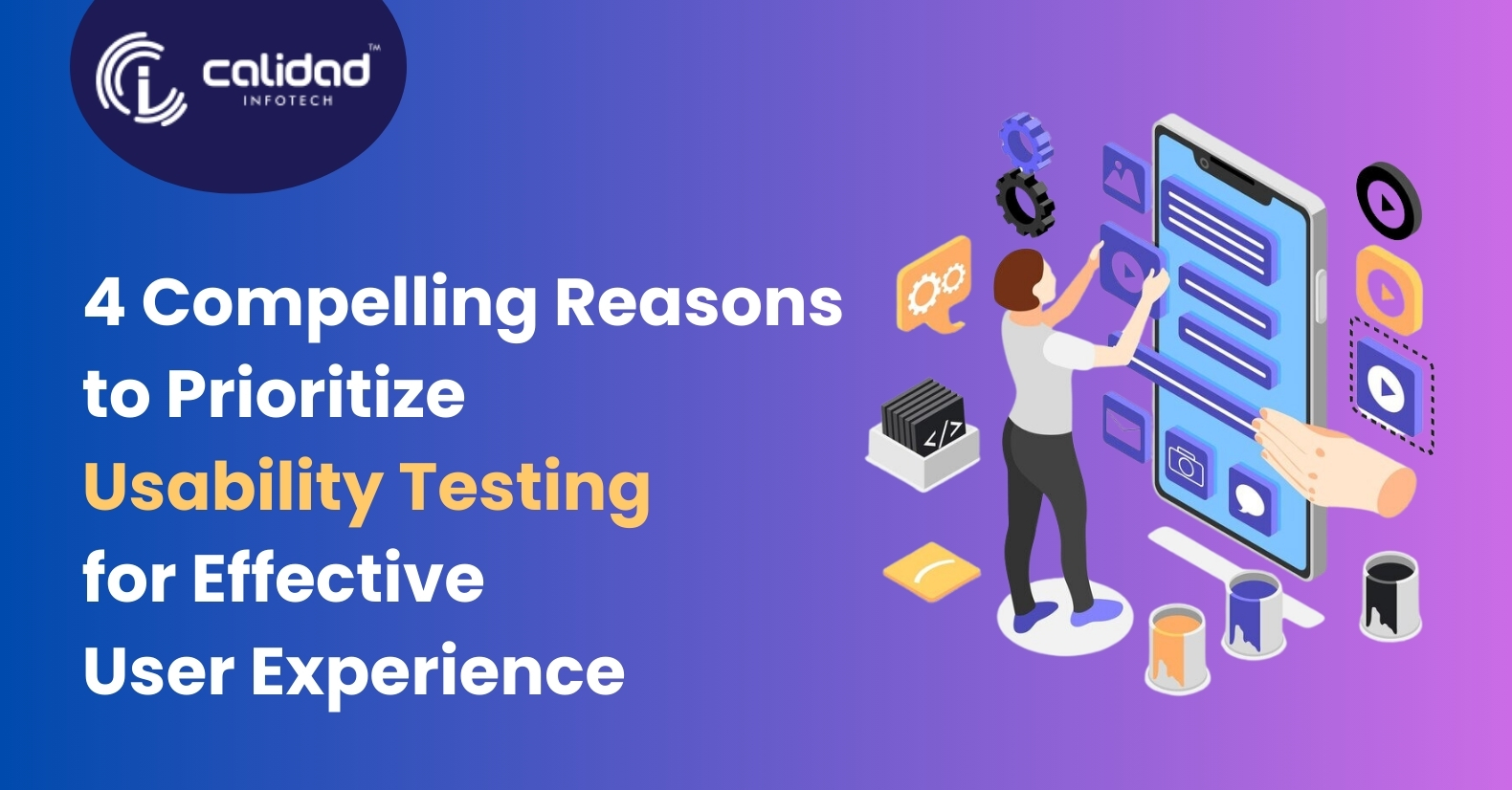4 Reasons of Usability Testing for Effective User Experience