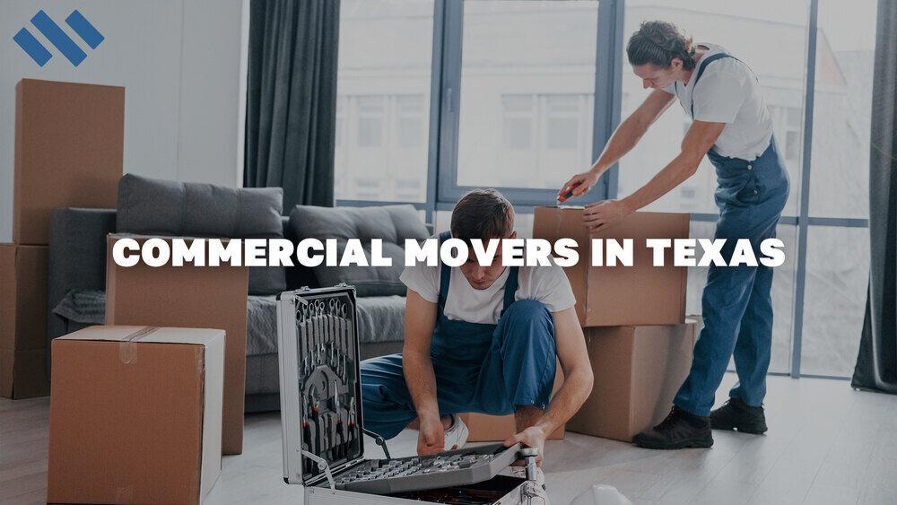 Commercial movers Texas | Three Movers