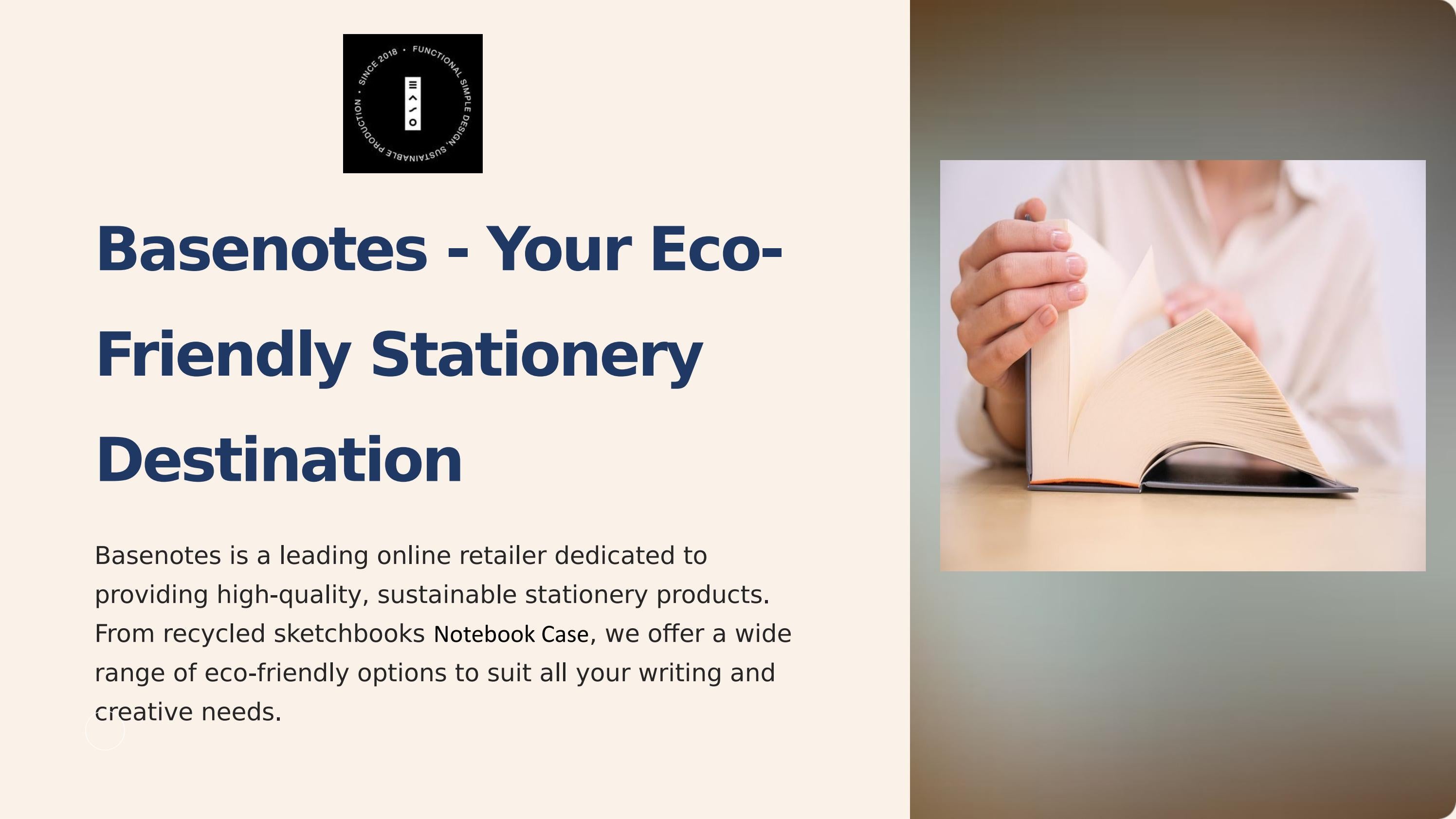 Eco Friendly Stationery by Basenotes: Sustainable Solutions for Your Workspace