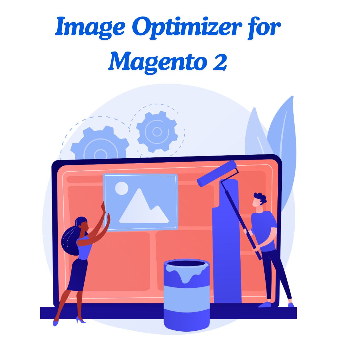 Unlock the Full Potential of Magento 2 with Advanced Image Optimiser Strategies – Magento 2 Extensions