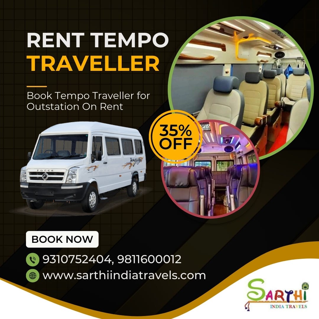 Discover the Ultimate Comfort: AC Tempo Traveller with Sarthi India Travels | by Sarthi India Travels | Jul, 2024 | Medium