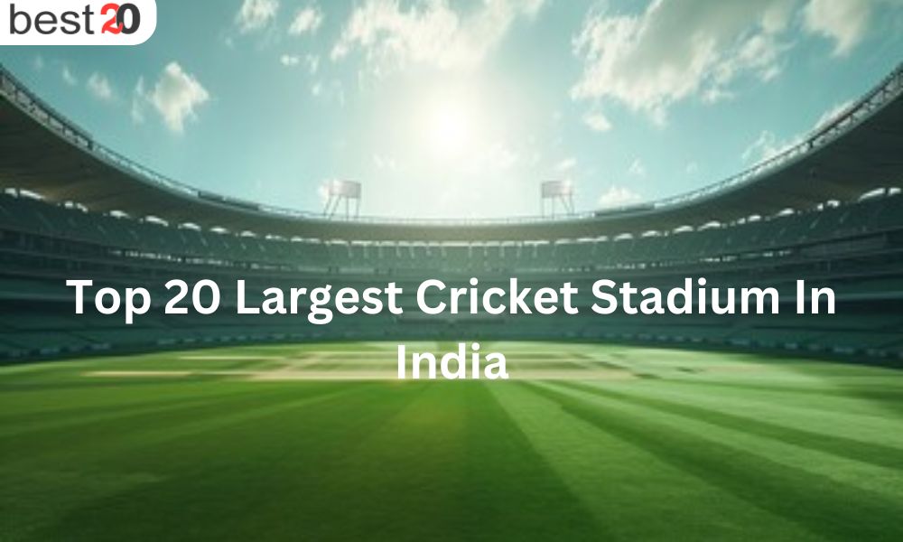 Top Biggest Cricket Stadium in India 2024