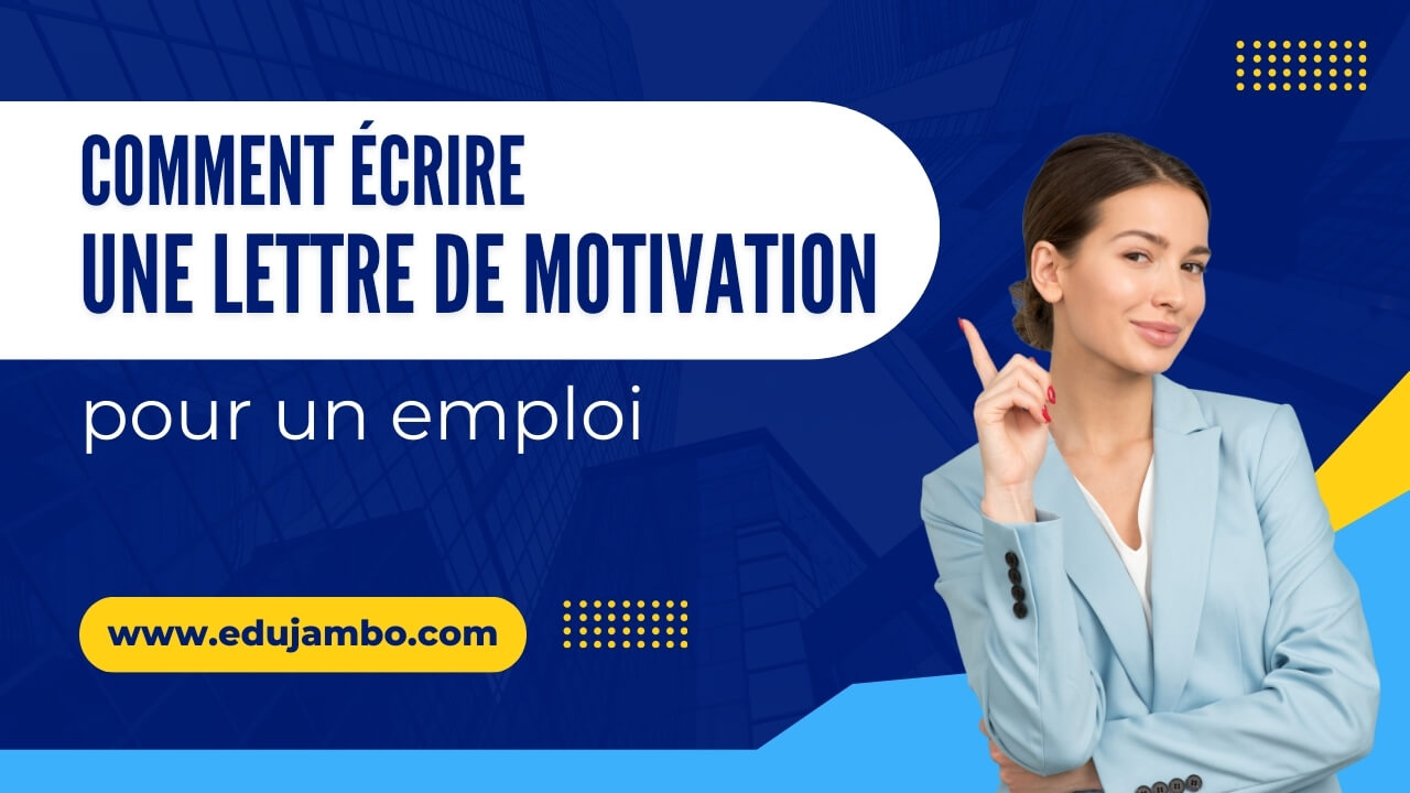 Comment écrire une lettre de motivation pour un emploi