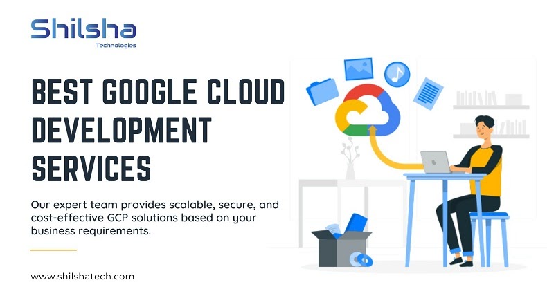 Top Google Cloud Platform Development Services