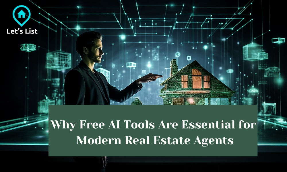 Why Free AI Tools Are Essential for Modern Real Estate Agents | by Letslisthomes | Jul, 2024 | Medium