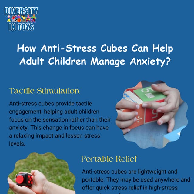 How Anti-Stress Cubes Can Help Adult Children Manage Anxiety? | PDF