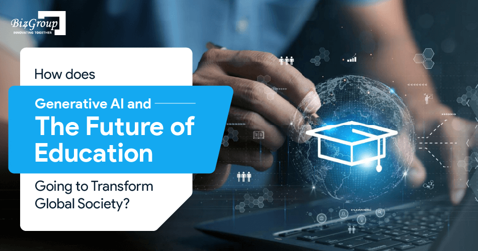 Generative AI and the Future of Education – Scope & Benefits