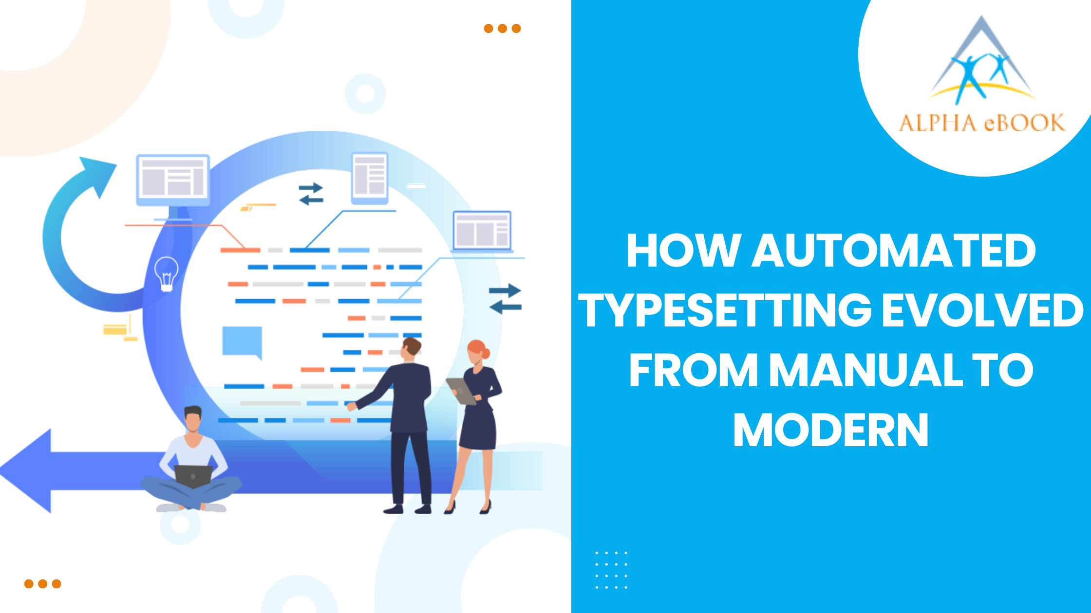 How Automated Typesetting Evolved from Manual to Modern - AtoAllinks