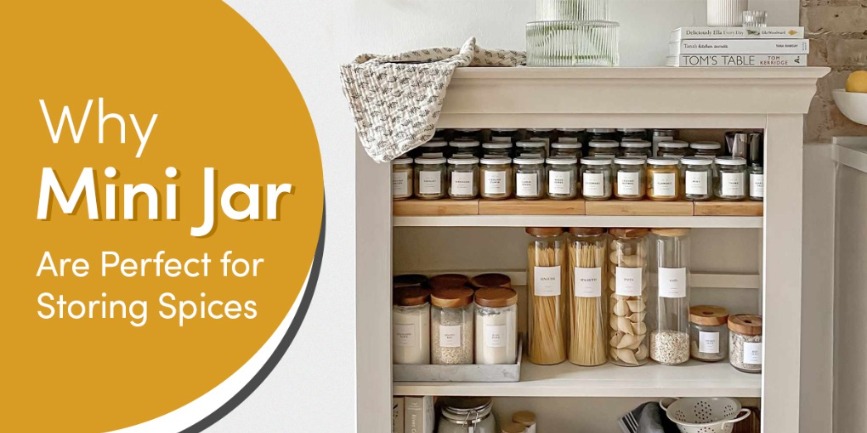 Why Mini Jars are Perfect for Storing Spices | Vipon