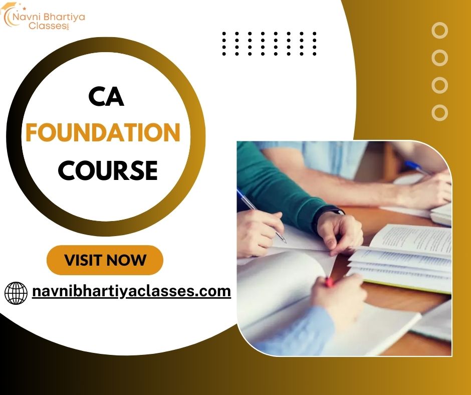 CA Foundation Course 2024: Registration Now – Best CA Coaching