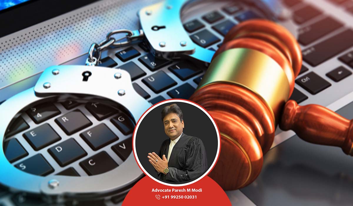 Cyber Crime Lawyer in Ahmedabad, Top Advocate in Ahmedabad | 09925002031