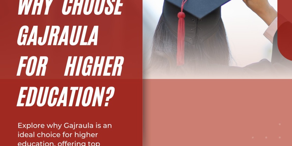 Why Choose Gajraula for Higher Education?