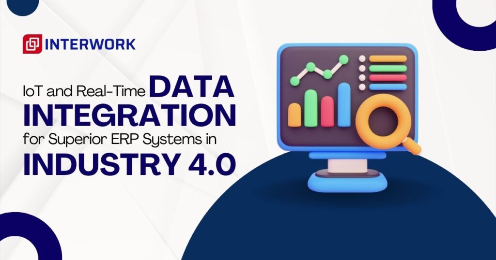 Industry 4.0: IoT and Real-Time Data Integration for ERP Systems