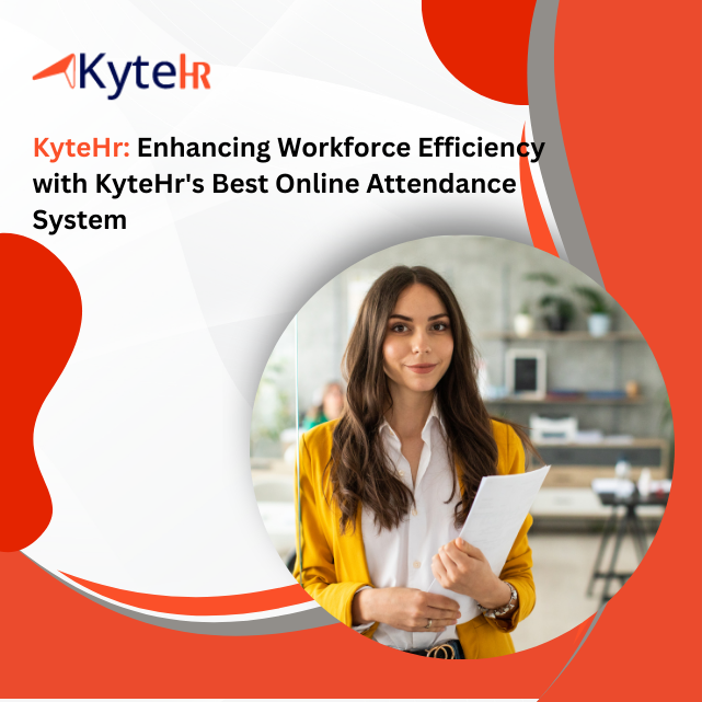 Online Attendance System | Kyte Hr