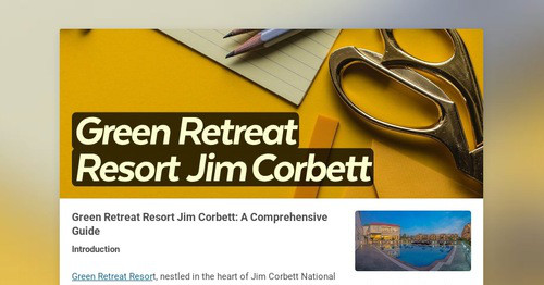 Green Retreat Resort Jim Corbett | Smore Newsletters