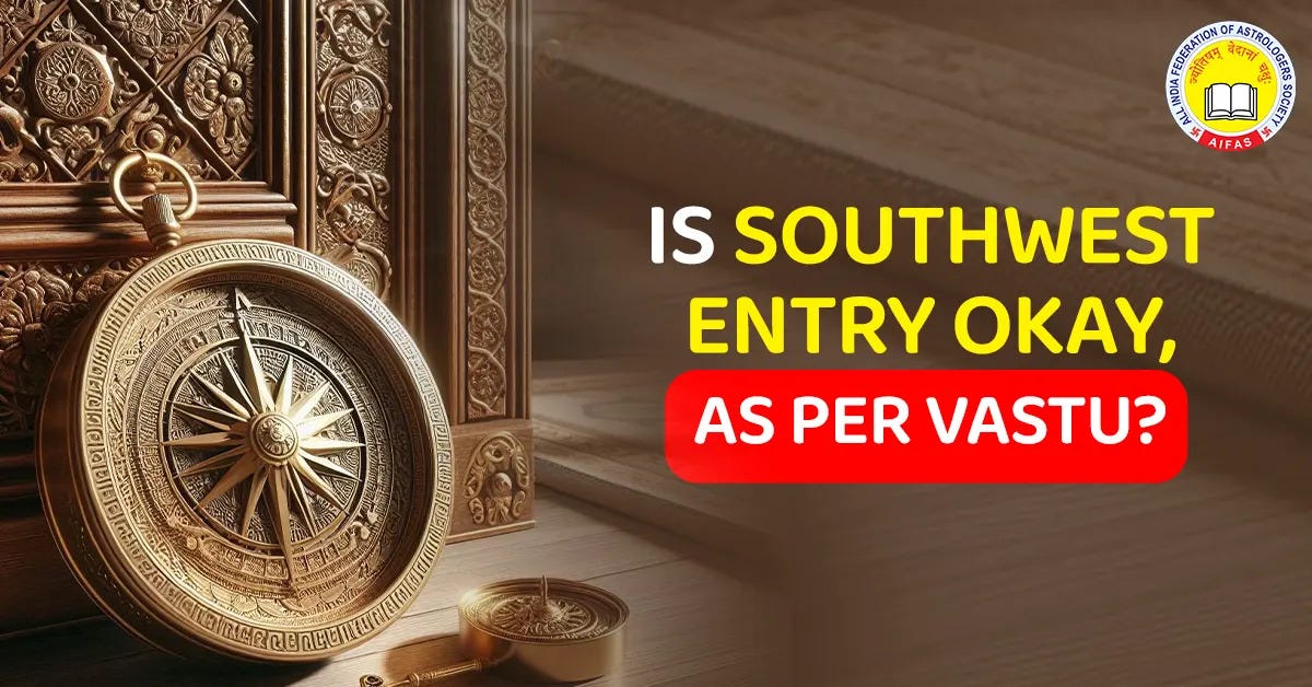 Is Southwest Entry Okay as per Vastu | by Indian Astrology | Aug, 2024 | Medium