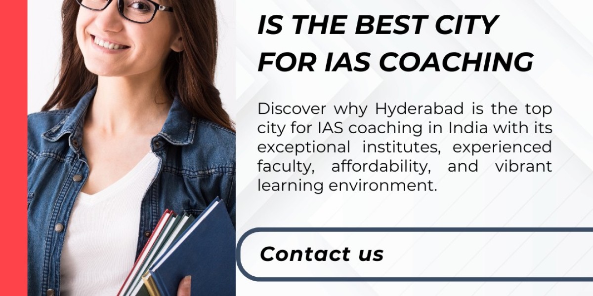 Why Hyderabad is The Best City for IAS Coaching