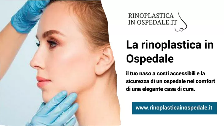 PPT - Trovare il miglior chirurgo per la rinoplastica a Roma PowerPoint Presentation - ID:13518181